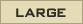 LARGE